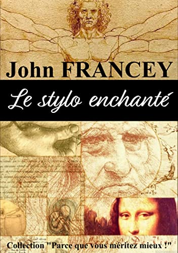 Le stylo enchanté (French Edition)
