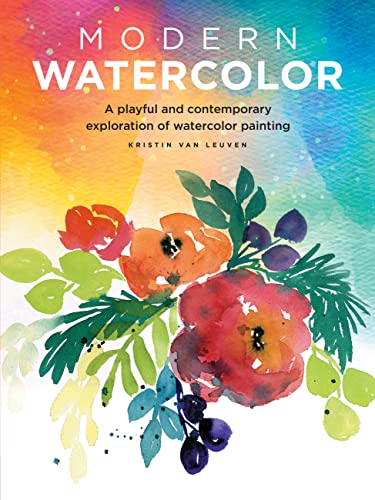 Modern Watercolor: A playful and contemporary exploration of watercolor painting (Modern Series)