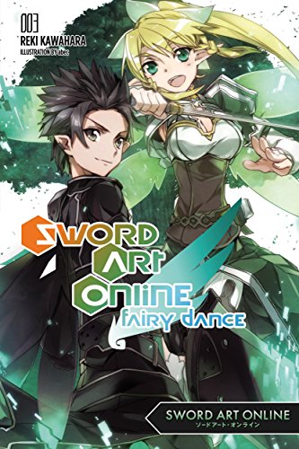 Sword Art Online 3: Fairy Dance (light novel) (English Edition)