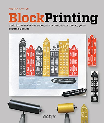 Block Printing. Todo lo que necesitas saber para estampar con linóleo, goma, espuma y sellos (GGDiy)