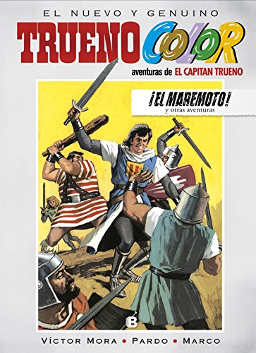 ¡El maremoto! Y otras aventuras de El Capitán Trueno (Trueno Color 14) (Bruguera Clásica)