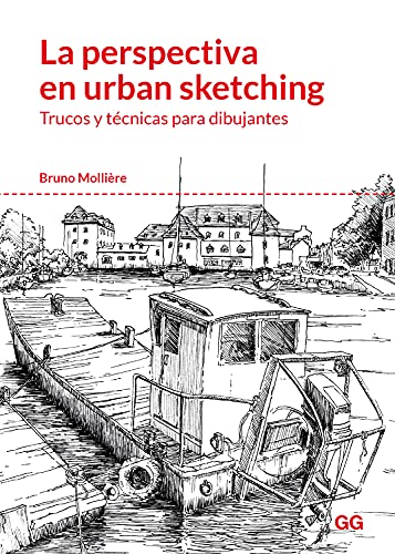 La perspectiva en urban sketching. Trucos y técnicas para dibujantes (ARQUITECTURA/PERSPECTIVAS)