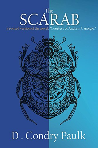 The Scarab: Courtesy of Andrew Carnegie (English Edition)