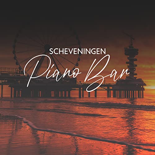 Scheveningen Piano Bar: Moody Melancholic Piano Music