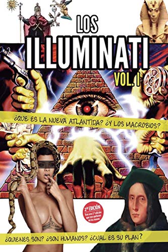 ¿Que es la nueva ATLANTIDA? Quienes son los ILLUMINATI: VOL I: Series Illuminati: Quienes Son Los Illuminati/ Who Are the Illuminat: 1