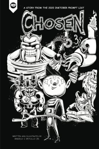 Chosen: A Story From the 2020 Inktober Prompt List