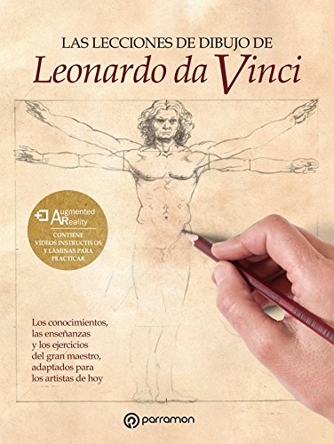 Las lecciones de dibujo de Leonardo Da Vinci (Tratados de Dibujo y Pintura)