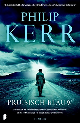 Pruisisch blauw (Bernie Gunther Book 12) (Dutch Edition)