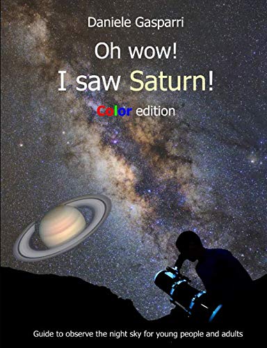 Oh wow! I saw Saturn!: Color edition
