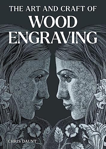 Art and Craft of Wood Engraving