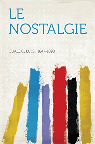 Le nostalgie (Italian Edition)