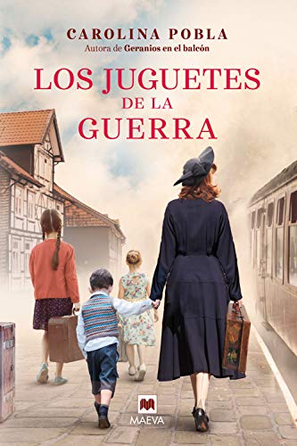 Los juguetes de la guerra: Una trama intensa de supervivencia y esperanza (Grandes Novelas)