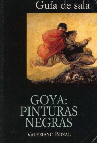 Goya: Pinturas Negras