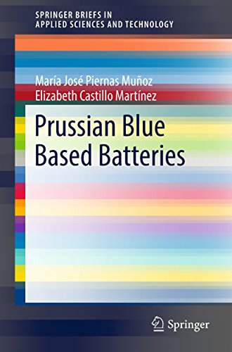 Prussian Blue Based Batteries (SpringerBriefs in Applied Sciences and Technology) (English Edition)