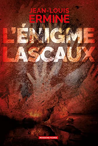 L'énigme Lascaux (French Edition)
