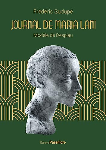 Maria Lani, modèle de Despiau (French Edition)