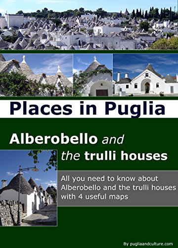 Places in Puglia: Alberobello and the trulli houses (English Edition)