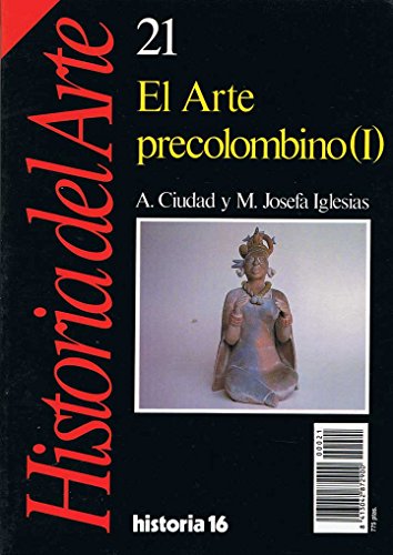 Historia del Arte 21. El Arte precolombino (I)