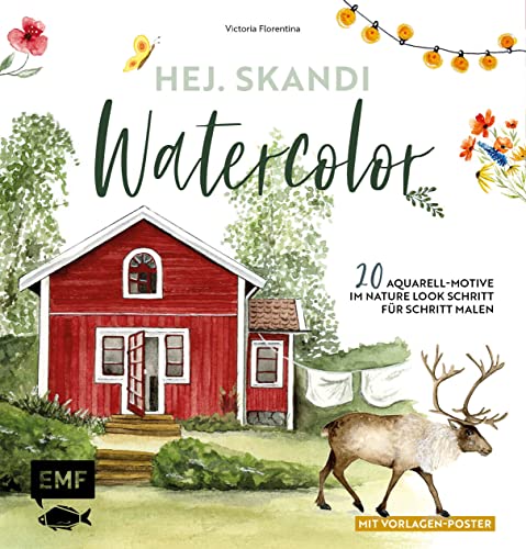 Hej. Skandi Watercolor: 20 Aquarell-Motive im Nature Look Schritt für Schritt malen - Mit Vorlagen-Poster