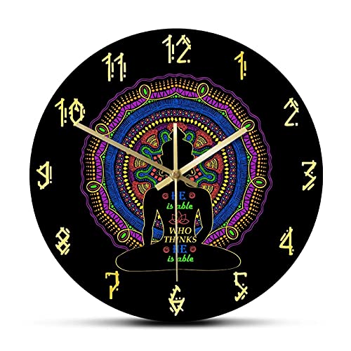 Reloj de Pared Él es Capaz Quien Piensa Que es Capaz Buda Silueta Diseño de Mandala Reloj de Pared Estudio de Yoga Decoración de Arte Zen Reloj de Pared silencioso Colgante