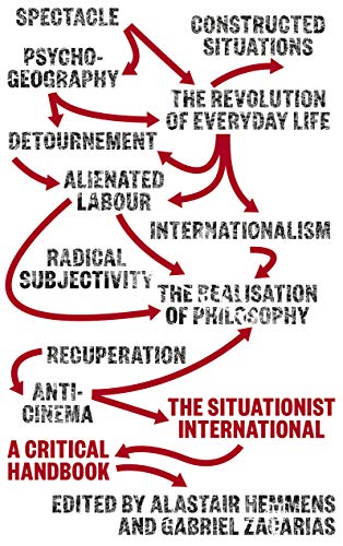 The Situationist International: A Critical Handbook (English Edition)