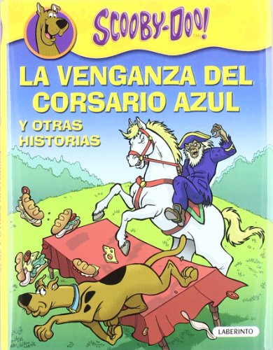 La venganza del corsario azul y otras historias (Scooby-Doo)