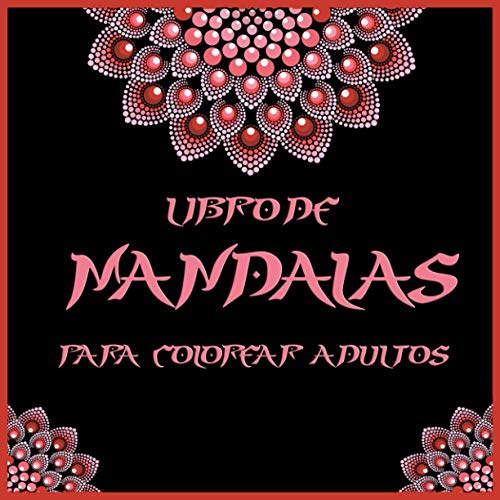 Libro de mandalas para colorear adultos: mandalas con fondo negro para colorear con lapices de colores