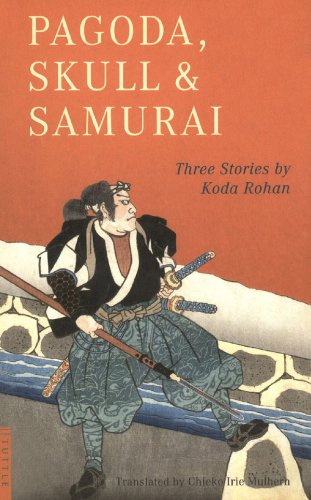 Pagoda, Skull & Samurai (Tuttle Classics) (English Edition)