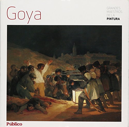 Grandes Maestros de la pintura Goya