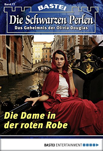 Die Schwarzen Perlen - Folge 17: Die Dame in der roten Robe (German Edition)