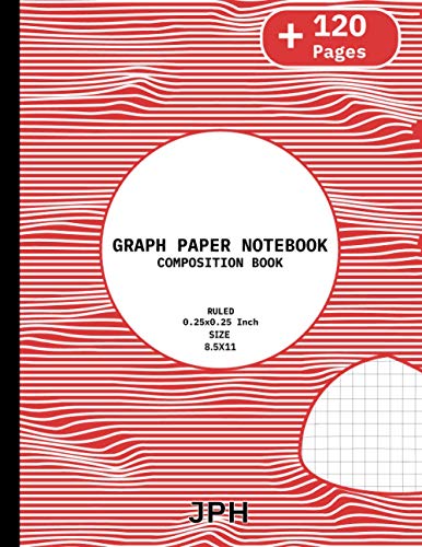 Graph Paper Composition Book RULED 0.25x0.25inch (SIZE 8.5 X 11) (120 PAGES) ABC Notebook: : Grid Paper Notebook, Quad Ruled, (Large, 8.5 x 11) (1/4inch squares) (BERMELLON COVER)