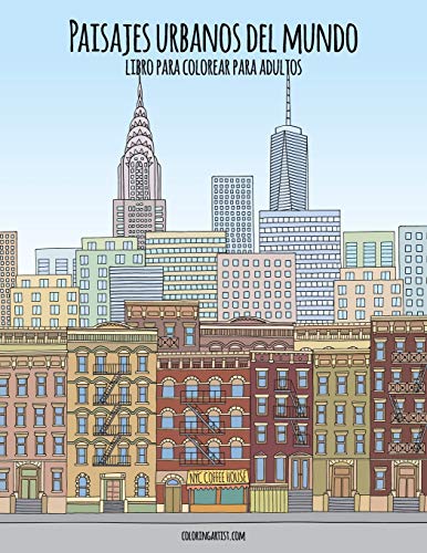 Paisajes urbanos del mundo libro para colorear para adultos: 1