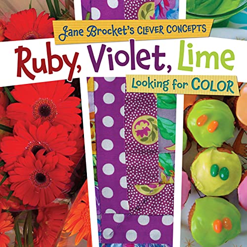 Ruby, Violet, Lime: Looking for Color (Jane Brocket's Clever Concepts) (English Edition)