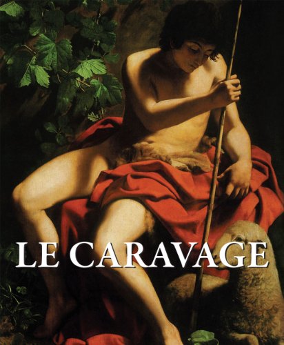 Le caravage (Artist biographies - Best of) (French Edition)