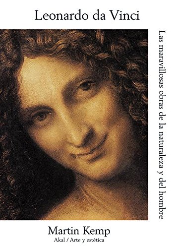 Leonardo da Vinci: Las maravillosas obras de la naturaleza y el hombre (Arte y estética)
