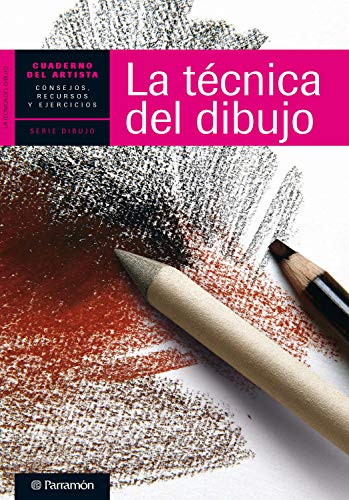 Cuaderno del artista. La técnica del dibujo (Cuadernos del artista)