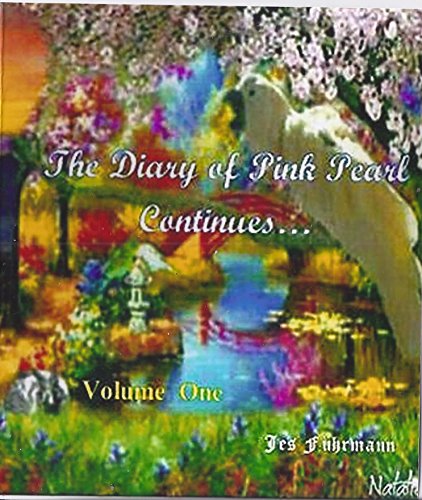 The Diary of Pink Pearl Continues... Volume One (English Edition)