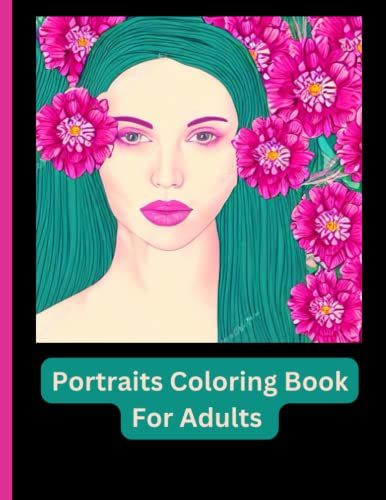 Portraits Coloring Book For Adults: 40 Beautiful Drawn Portraits, Created in Collaboration with an AI