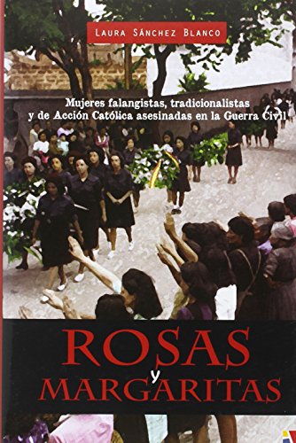 Rosas Y Margaritas (HISTORIA CONTEMPORANEA)