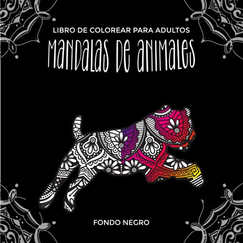 Mandalas de Animales: libro de colorear para adultos | relajación con motivos de animales y elementos de mandala | fondo negro