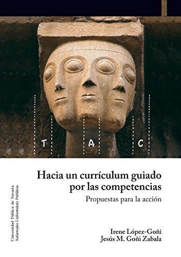 Hacia un currículum guiado por las competencias: Propuesta para la acción: 7 (Colección Psicología y Pedagogía, 7)