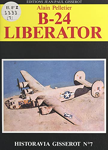 B-24 Liberator (French Edition)
