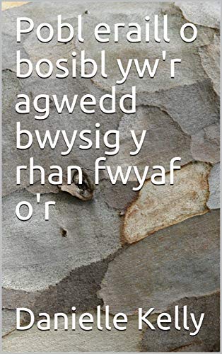 Pobl eraill o bosibl yw'r agwedd bwysig y rhan fwyaf o'r (Welsh Edition)