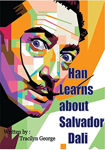 Han Learns about Salvador Dali (English Edition)