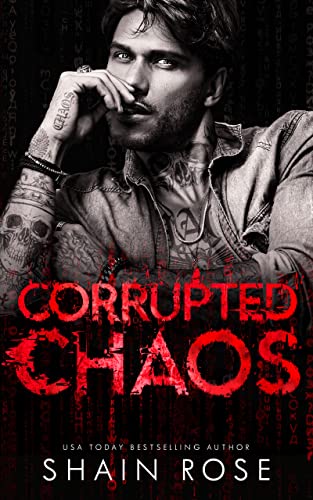 Corrupted Chaos: An Enemies to Lovers Forced Proximity Romance (Tarnished Empire) (English Edition)