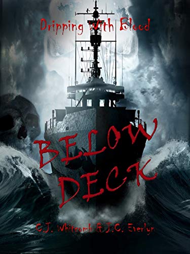 Dripping With Blood: Below Deck (English Edition)