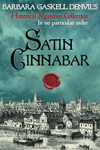 Satin Cinnabar (Historical Mysteries Collection)