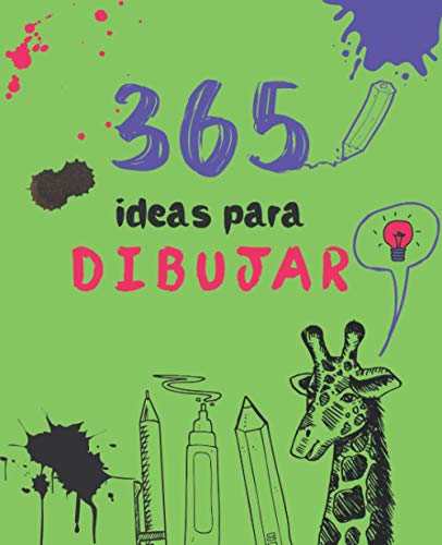 365 ideas para dibujar: Cuaderno de dibujo con 365 sugerencias que estimulan la creatividad, Cuaderno de dibujo con 365 sugerencias que estimulan la ... Cuaderno de trazos, Regalo para el artista)