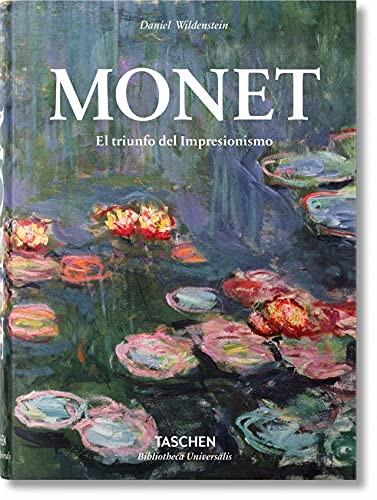 Monet O El Triunfo Del Impresionismo: Bu (Bibliotheca Universalis)