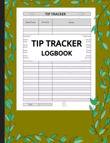 Tip Tracker Log Book: This tip tracker log book for servers to track cash, credit